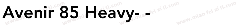 Avenir 85 Heavy-中字体转换